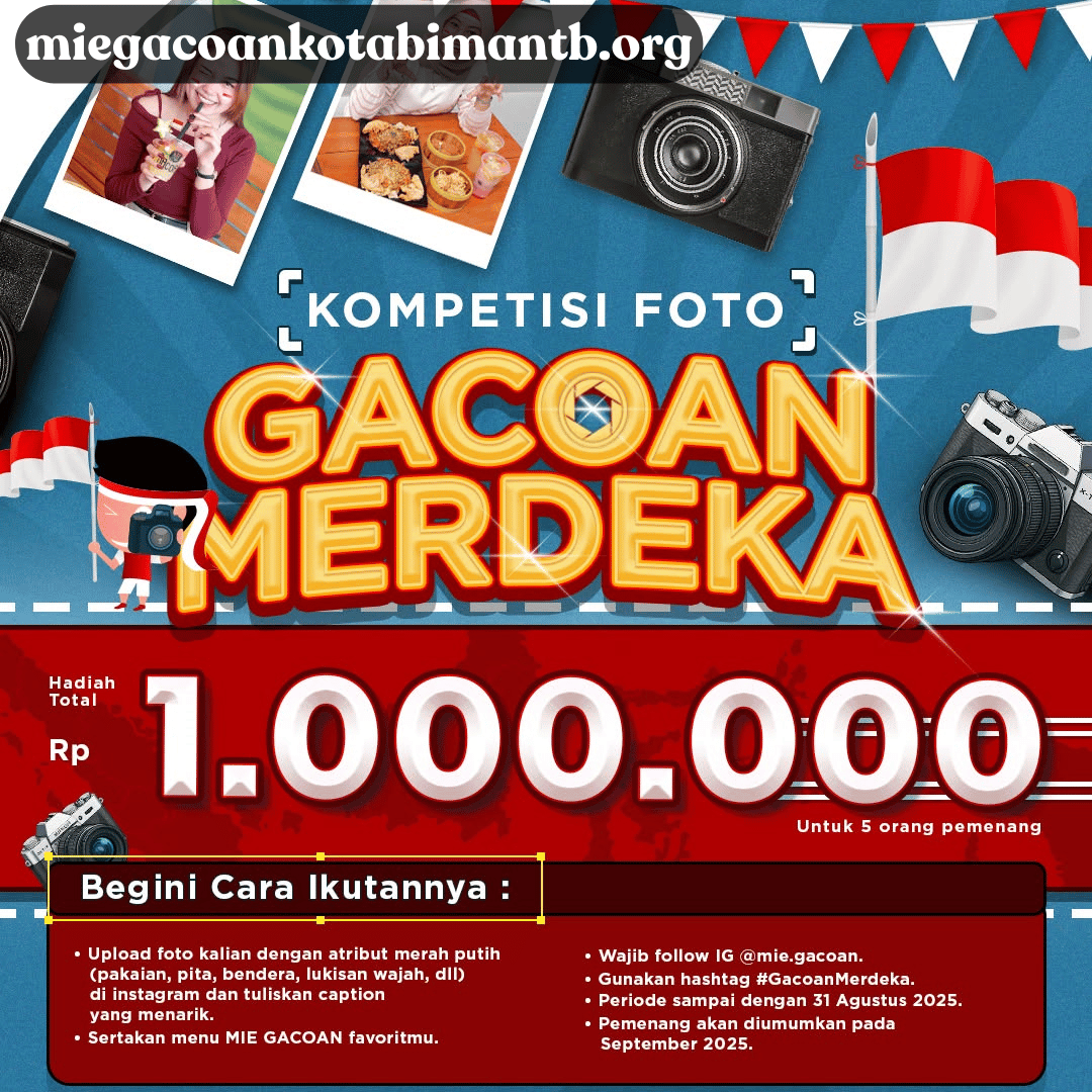 Kompetisi Foto Gacoan Merdeka: Nuansa Merah Putih & Menang Voucher 1 JT!